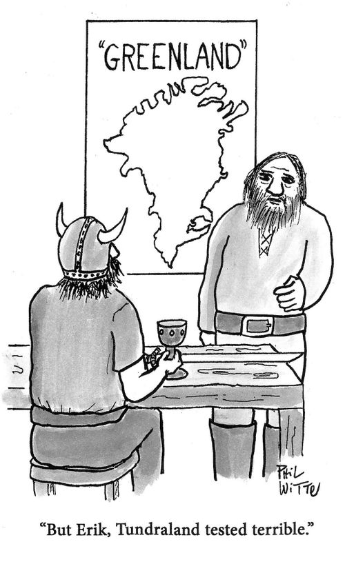 "But Erik, Tundraland tested terrible."