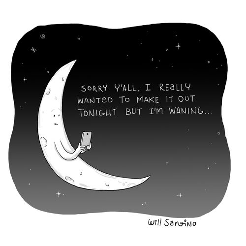 "Sorry, y'all, I really wanted to make it out tonight but I'm waning..."
