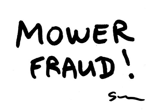 Mower Fraud!
