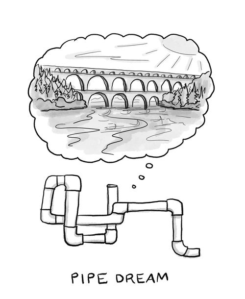 Pipe Dream.