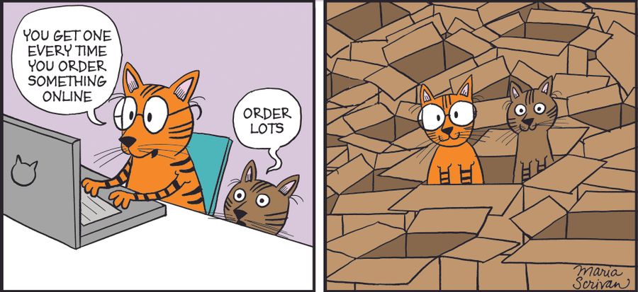 "You get one every time you order something online."