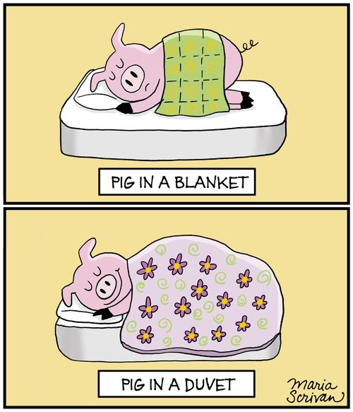 Pig in a blanket vs. pig in a duvet.
