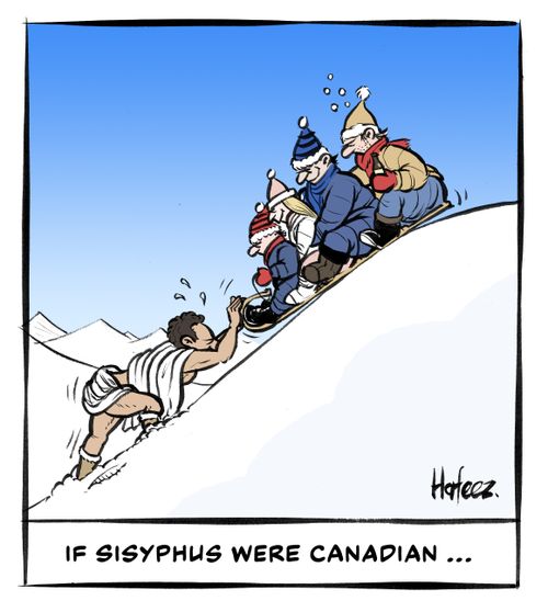 If Sisyphus were Canadian...