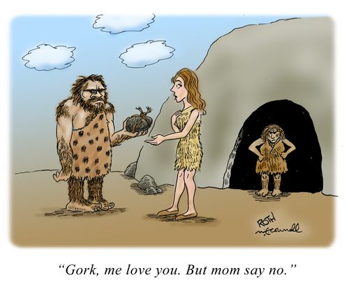 "Gork, me love you. But Mum say no."