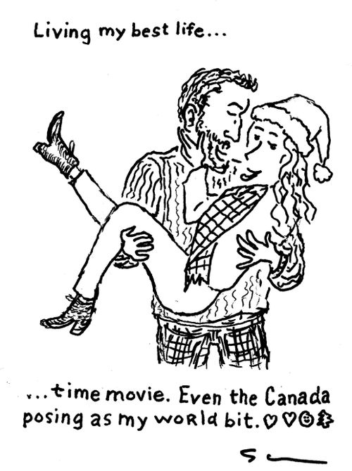 Living my best life...   ...time movie. Even the Canada posing as my world bit. 