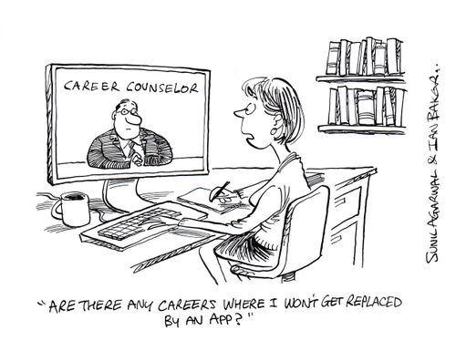 "Are there any careers where I won't get replaced by an app?"