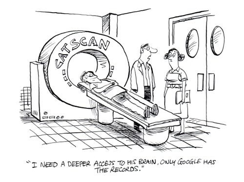 "I need a deeper access to his brain. Only google has the records."