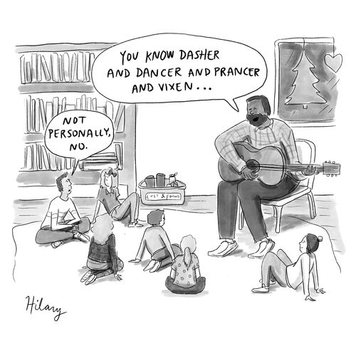 "You know Dasher and Dancer and Prancer and Vixon..."
