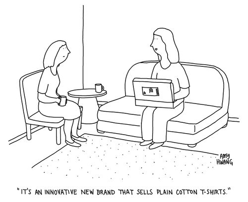 "It's an innovative new brand that sells plain cotton t-shirts."