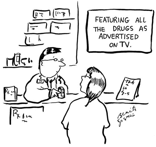 Pharmacist with sign reading 'Featuring all the drugs as advertised on TV'.