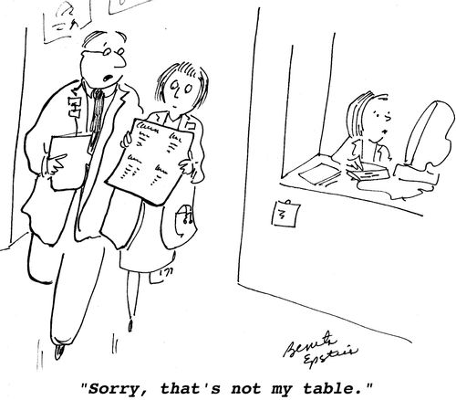 "Sorry, that's not my table."
