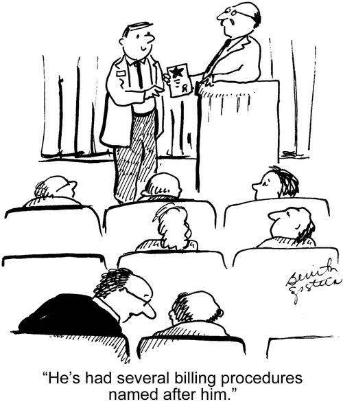 "He's had several billing procedures named after him."