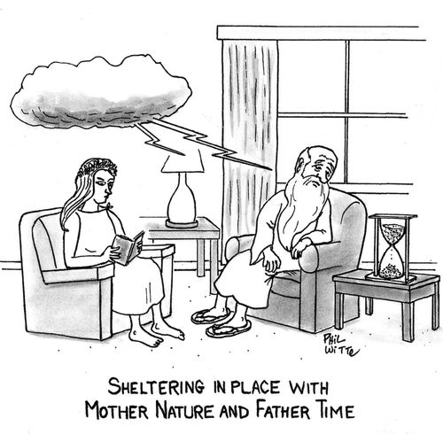 Sheltering in place with Mother Nature and Father Time