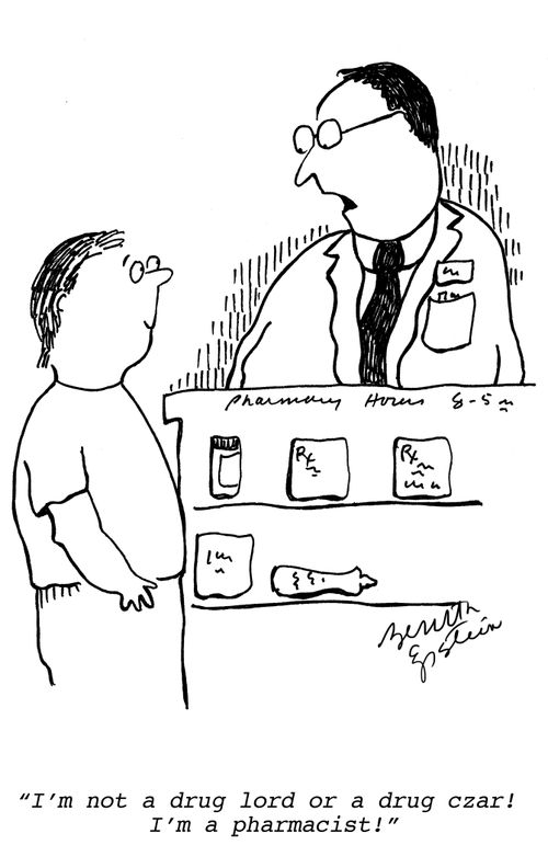 "I'm not a drug lord or a drug czar! I'm a pharmacist!"