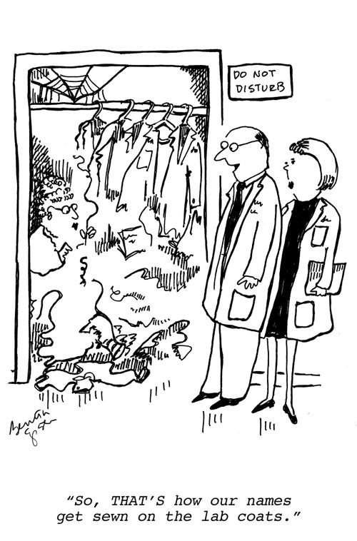 "So, THAT'S how our names got sewn into the lab coats."