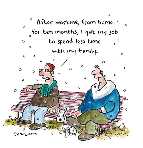 "After working from home for ten months, I quit my job to spend less time with my family."