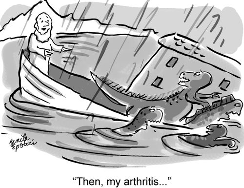 "Then, my arthritis..."
