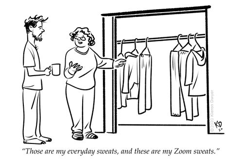 "Those are my everyday sweats, and these are my Zoom sweats."