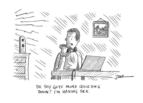 "Do you guys mind quieting down? I'm having sex."