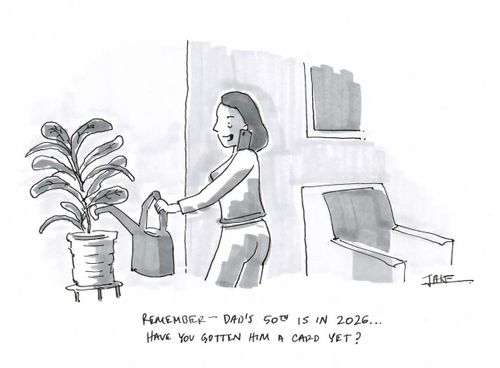 "Remember – Dad's 50th is in 2026... Have you gotten him a card yet?"