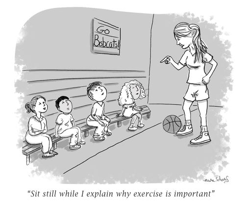 "Sit still why I explain why exercise is important."