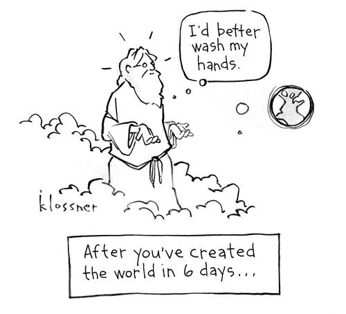 After you've created the world in 6 days...
