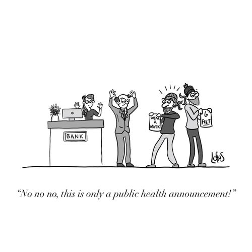 "No no no, this is only a public health announcement!"