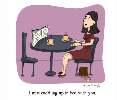 "I miss cuddling up in bed with you."