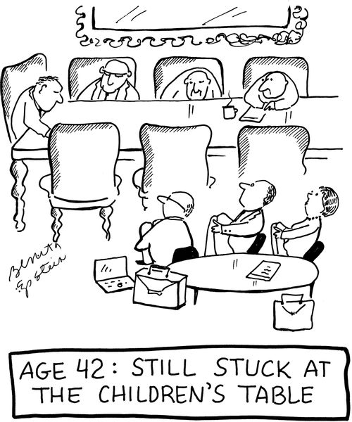 Age 42: Still stuck at the children's table.