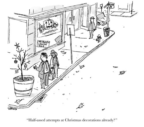 "Half-assed attempts at Christmas decorations already?"