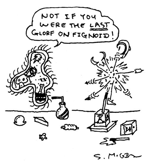 "Not if you were the LAST glorf on Fignoid!" 