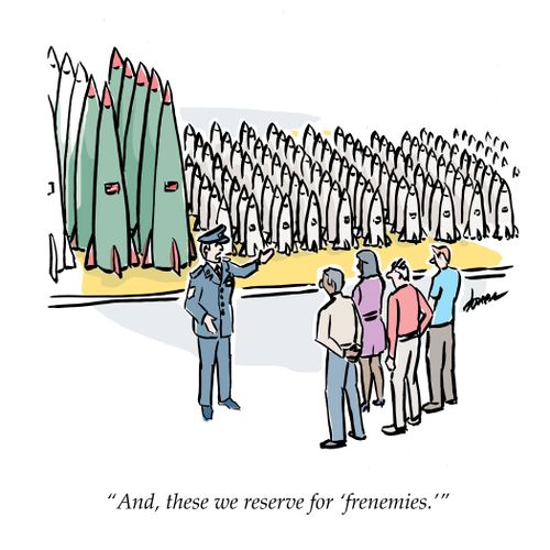 "And, these we reserve for 'frenemies'."