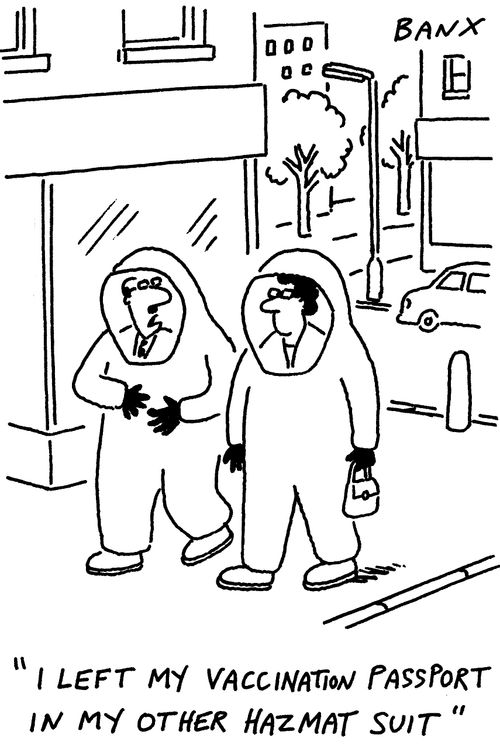 "I left my vaccination passport in my other hazmat suit."