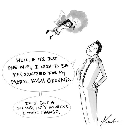 "Well, if it's just one wish, I wish to be recognized for my moral high ground."