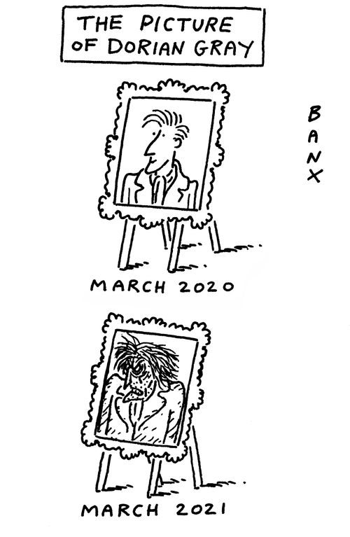 The Portrait of Dorian Gray after one year in lockdown.