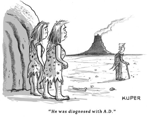 "He was diagnosed with A.D."