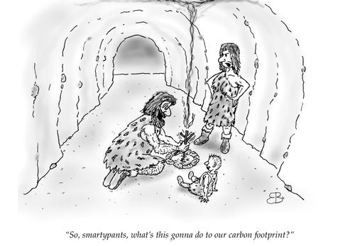 "So, smartypants, what's this gonna do to our carbon footprint?"