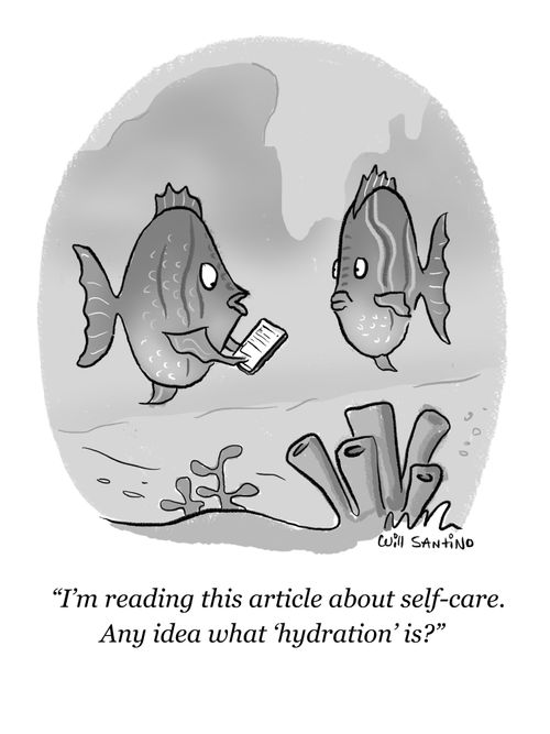 "I'm reading this article about self-care. Any idea what 'hydration' is?"