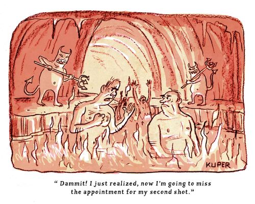 "Dammit! I just realized, now I'm going to miss the appointment for my second shot."