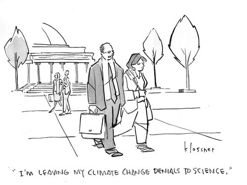 "I'm leaving my climate change denials to science."