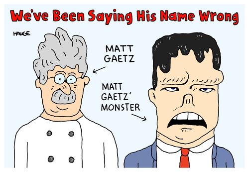 We've been saying his name wrong