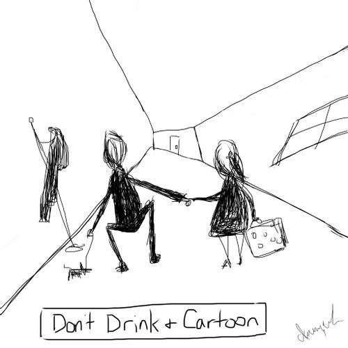 Don't Drink & Cartoon