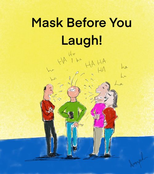 Mask Before You Laugh!