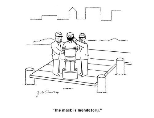 "The mask is mandatory."