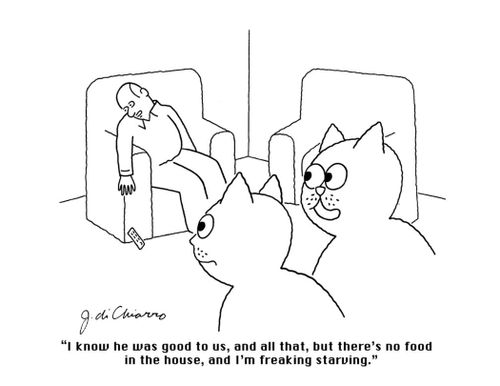 "I know he was good to us, and all that, but there's no food in the house, and I'm freaking starving."