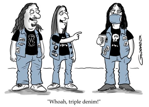 "Whoah, triple denim!"