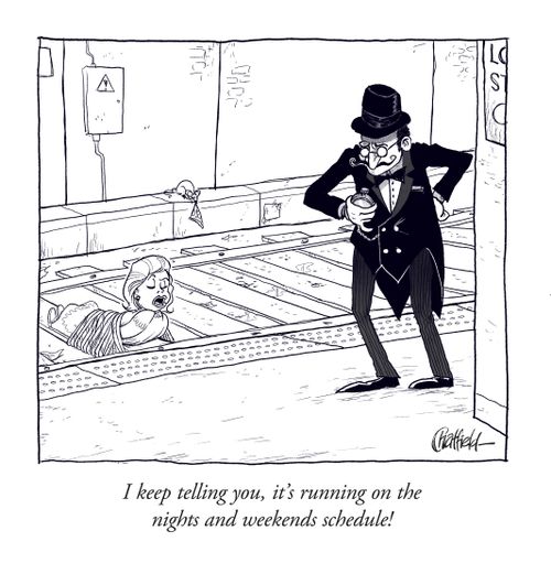 "I keep telling you, it's running on the nights and weekends schedule!"