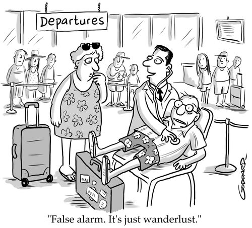 "False alarm. It's just wanderlust."