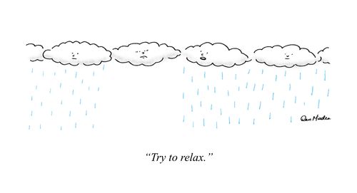 "Try to relax."