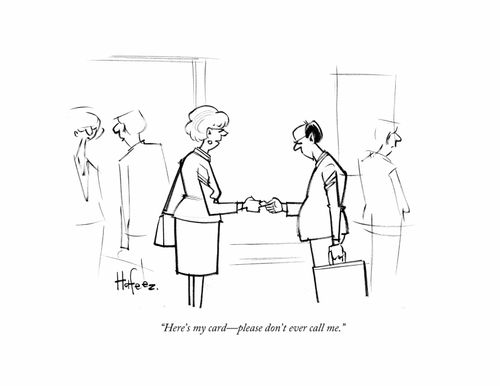 "Here's my card - please don't ever call me."